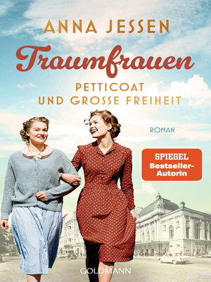 cover image of Traumfrauen. Petticoat und große Freiheit -